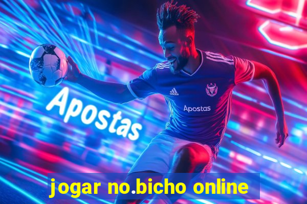 jogar no.bicho online